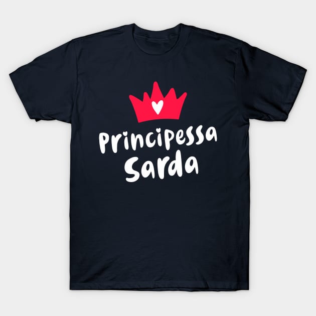 Sardegna Roots Principessa Sarda Sardinian Princess T-Shirt by zeno27